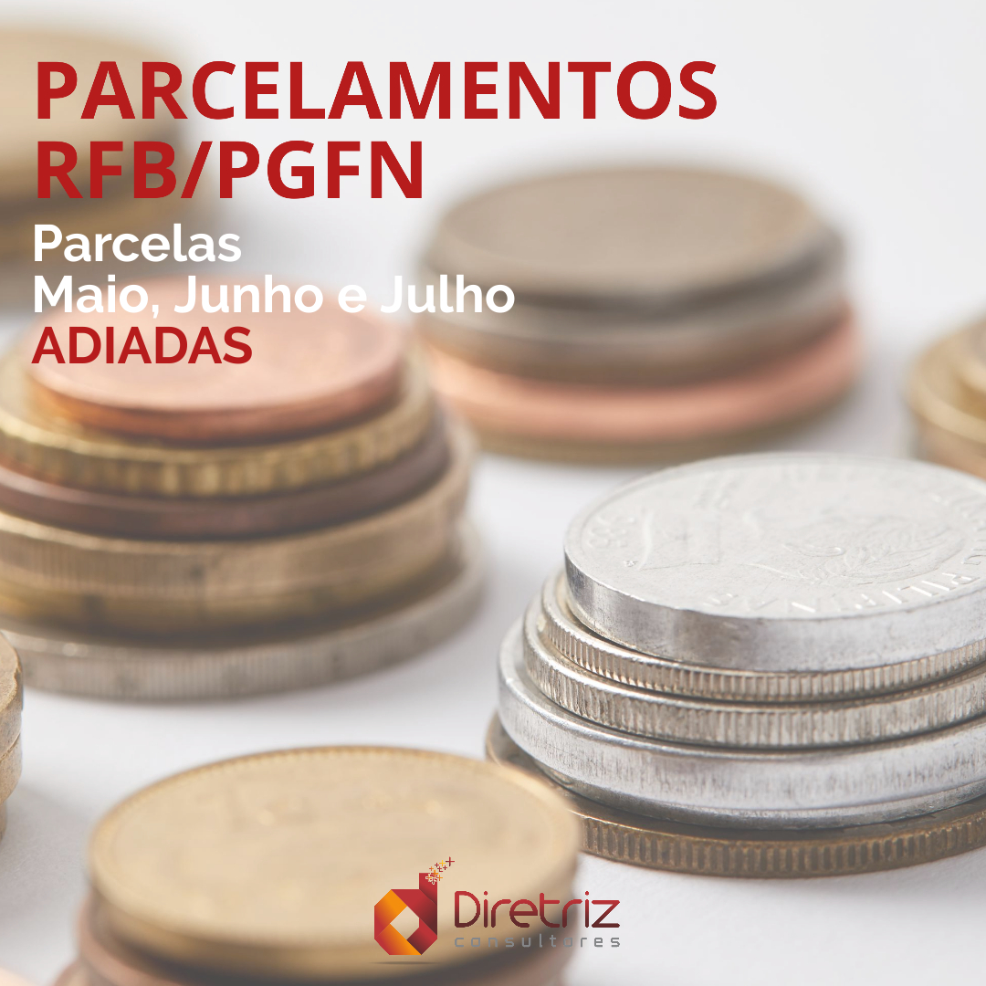 Prorrogadas os parcelamentos RFB/PGFN